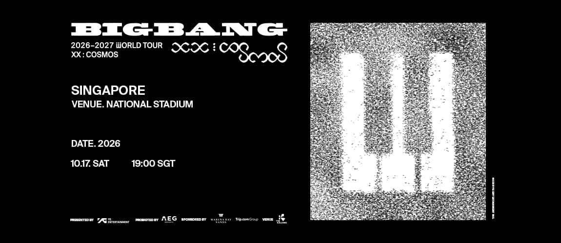 BIGBANG 2026 年 10 月 17 日登陆新加坡国家体育场 —— 完整票价出炉:$158 至 $498,8 月 11 日优先购票、8 月 13 日公开发售