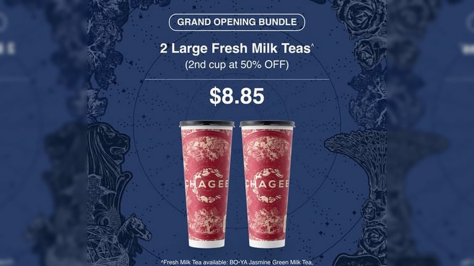 CHAGEE Opens Two Stores at Once — 2 Large Fresh Milk Teas for $8.85 at Bedok Mall & Sengkang Grand Mall, 7–8 Aug Only (Plus a Tear & Win That's App-Only)