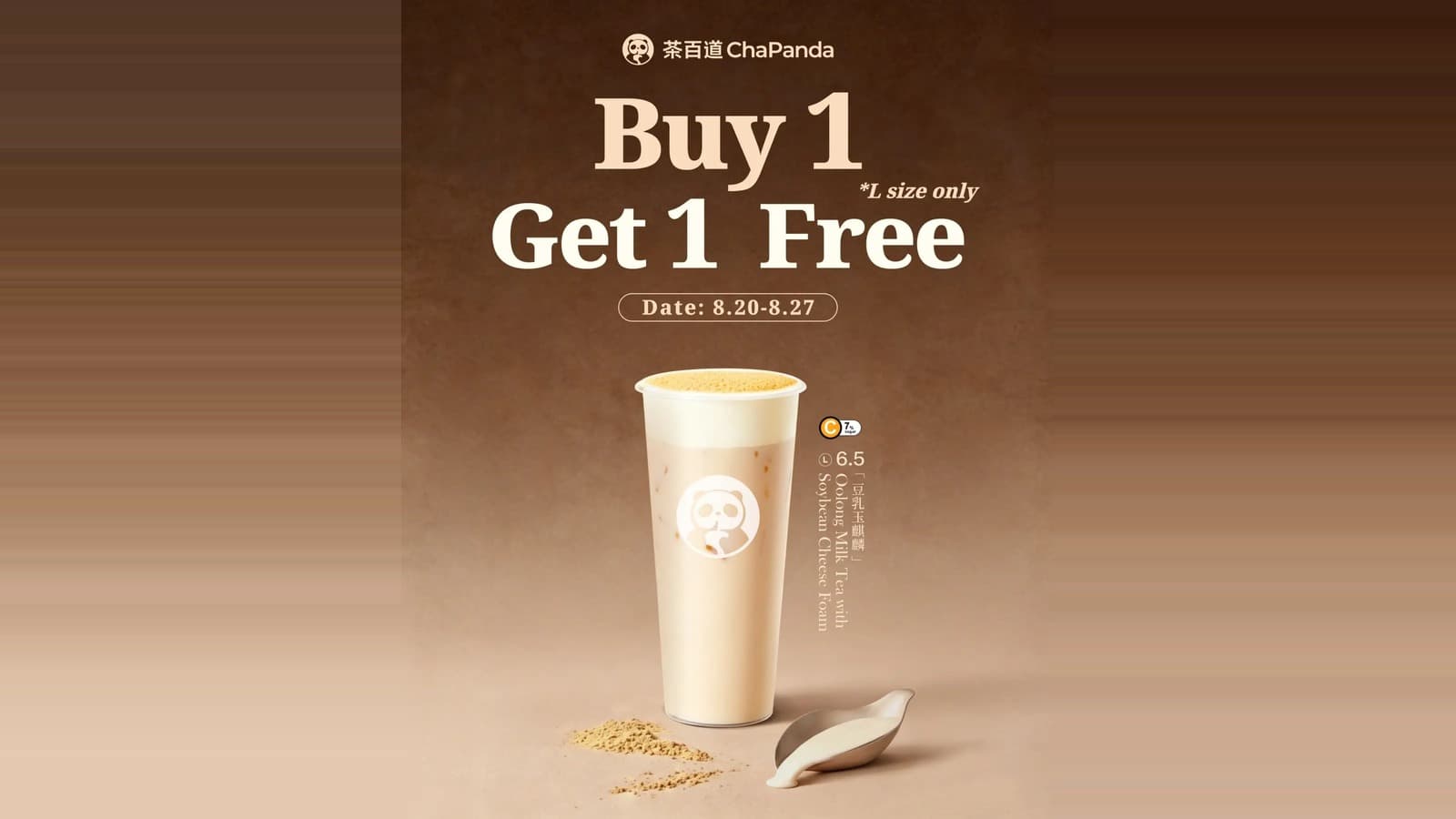 ChaPanda's 1-for-1 Soybean Oolong Milk Tea Is On at SIX Outlets, Not Three (20–27 Aug) — $6.50 Buys Two L Cups, $3.25 Each