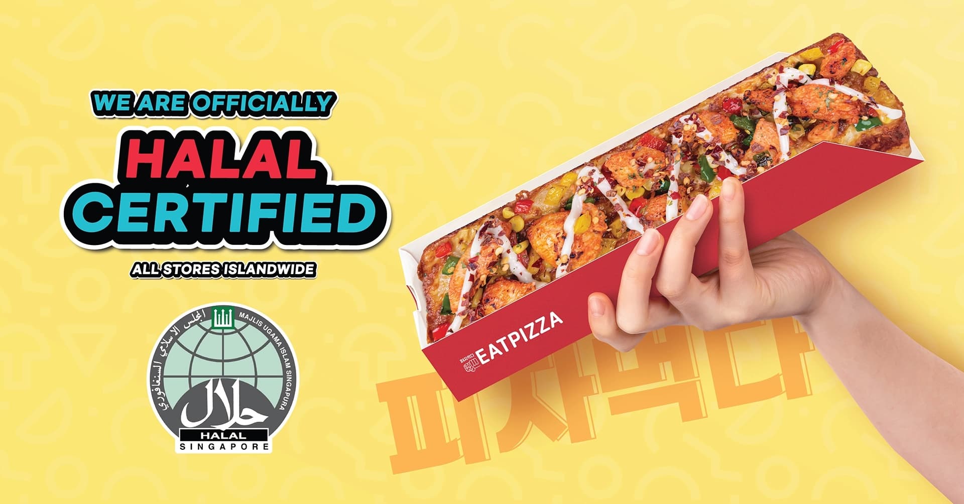 Eat Pizza Is Now Halal Certified (All 8 Outlets) — $2.99 Korean Pizzas on 25 July, Then 50% Off Your 2nd Pizza, 28–31 July 2026