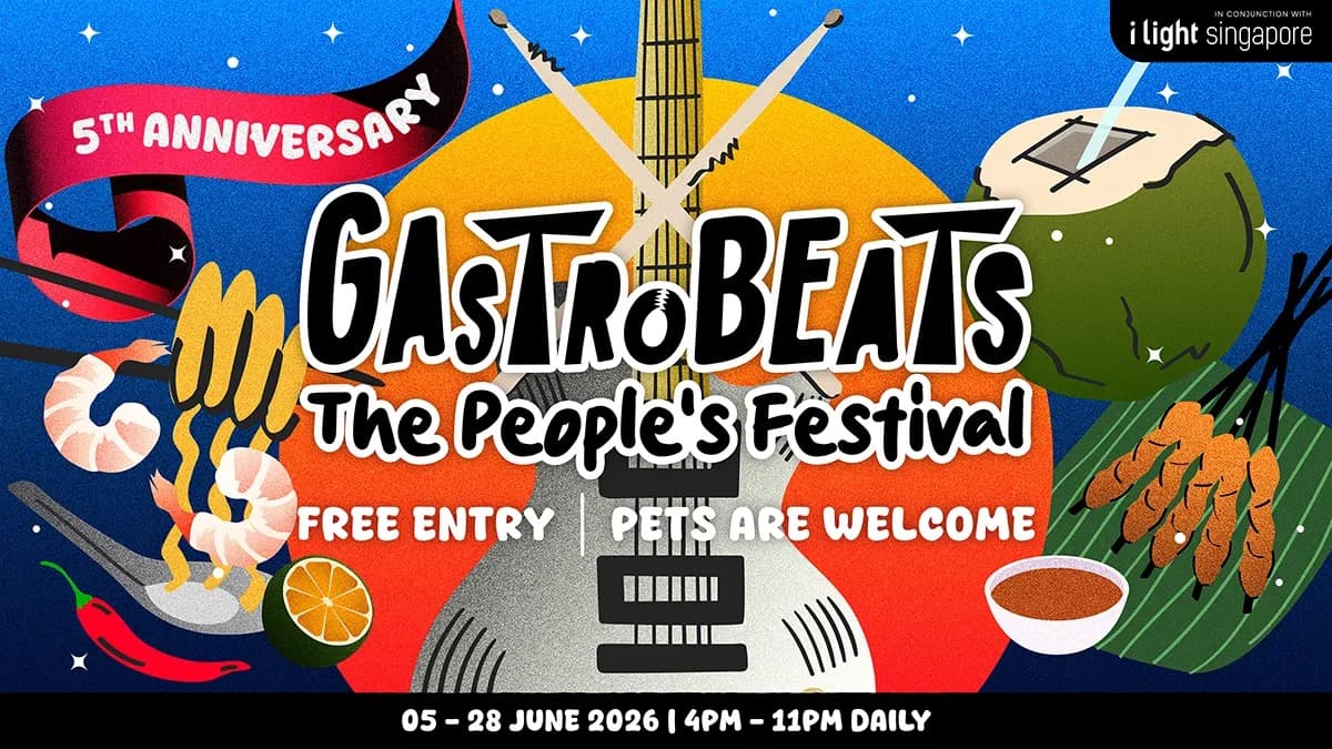 GastroBeats 2026 — Singapore's Biggest Food & Music Festival, FREE Entry at Bayfront (Till 28 Jun)