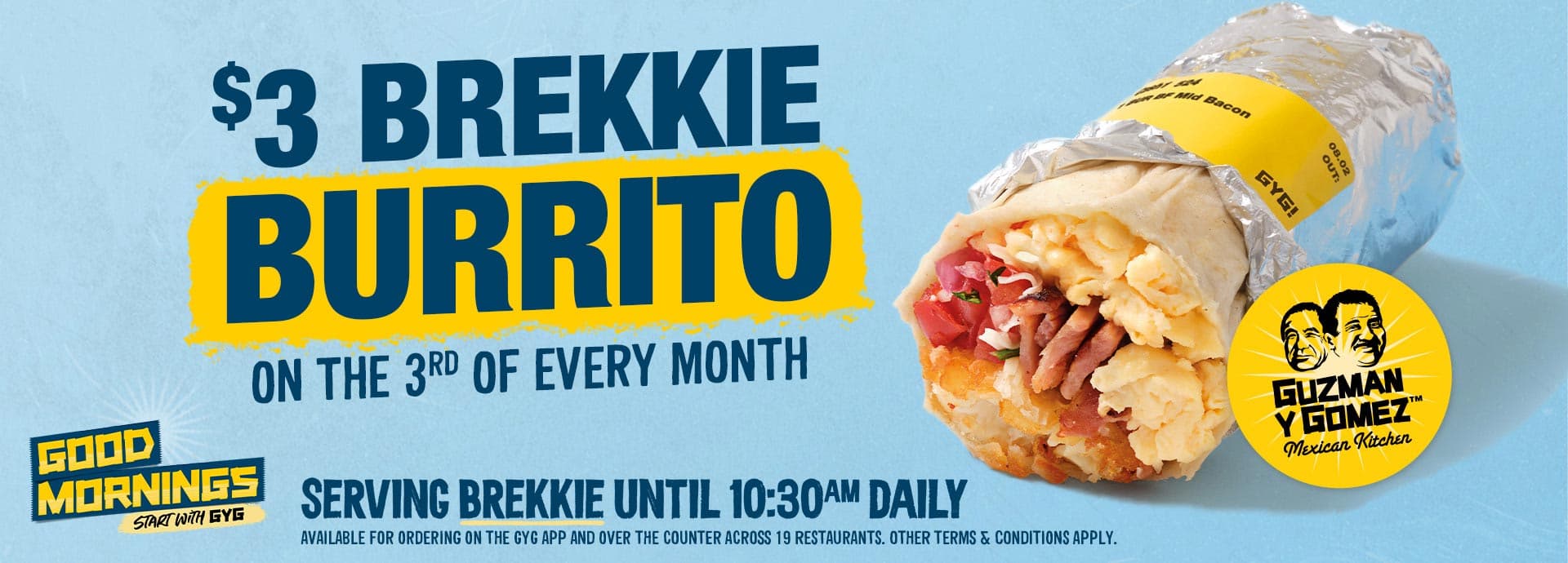 GYG's $3 Brekkie Burrito Is Back on Thursday 3 September, Until 10.30am Only: 3 of the 18 Listed Outlets Do Not Open in Time