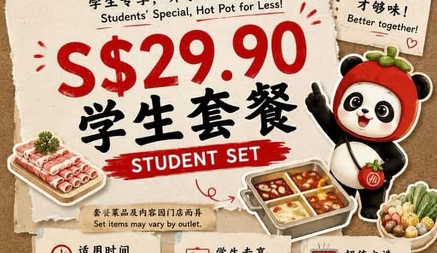 Haidilao's S$29.90 Student Set Is Back for the New Semester (From 13 Aug) — 10 Outlets, Student ID Required, But Mon–Fri It Ends at 5PM and Saturday Is Out Entirely