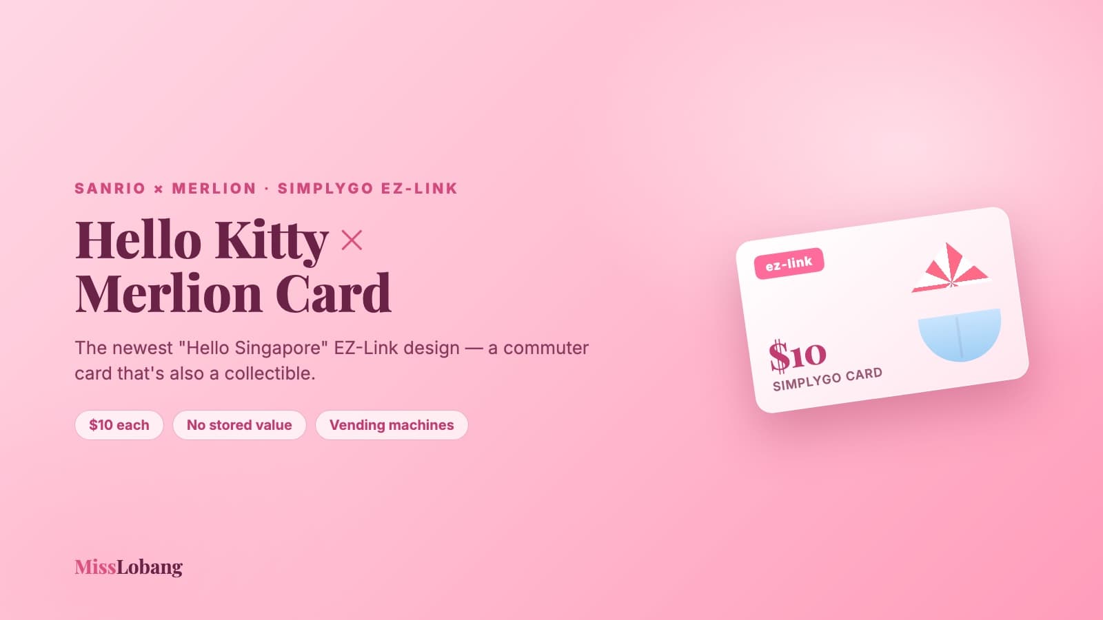 Sanrio's Hello Kitty × Merlion EZ-Link Card Is Here — $10 From Vending Machines, Part of the 'Hello Singapore' Series (Marina Square Pop-Up Till 16 Aug)