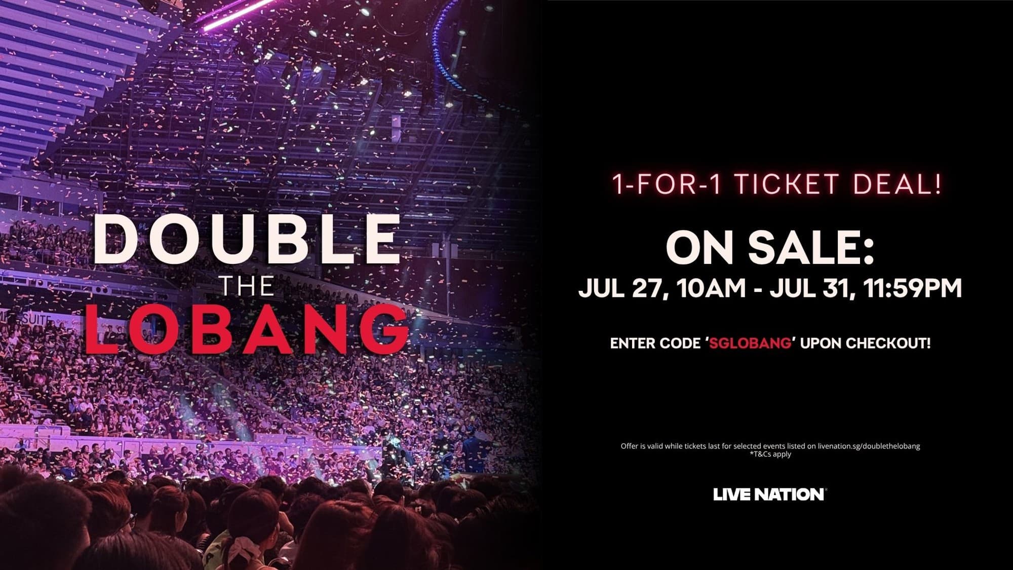 Live Nation「Double The Lobang」:输入优惠码 SGLOBANG 享演唱会门票买一送一 — David Byrne 与 The Click Five,仅限 2026 年 7 月 27 至 31 日