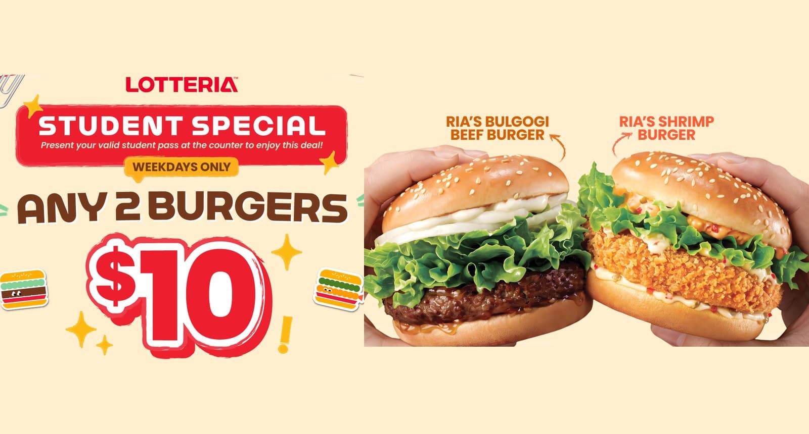Lotteria Student Special: Any 2 Burgers for $10 on Weekdays at Jurong Point (to 30 Nov 2026)
