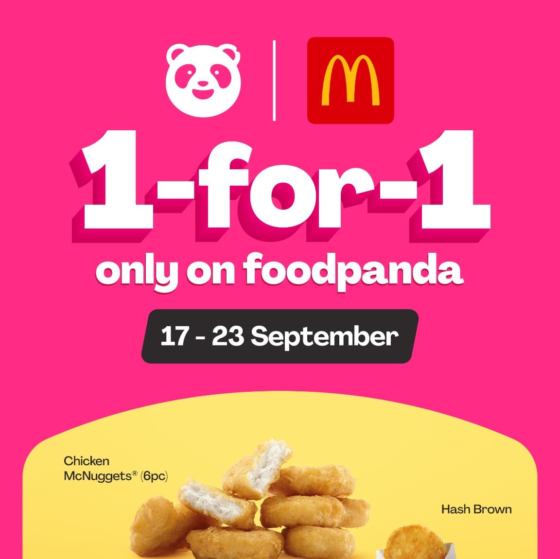 McDonald's 1-for-1 Deals on foodpanda, 17 to 30 Sep: Free McSpicy, McNuggets, Filet-O-Fish & Breakfast Bagels (Exclusive)