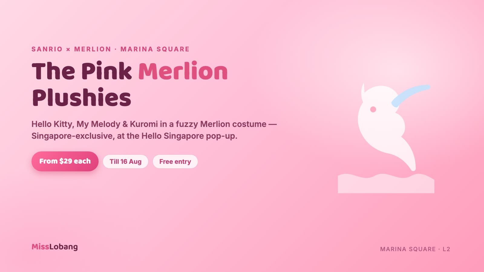 Sanrio's Pink 'Mr. Merlion' Plushies Are at Marina Square — Hello Kitty, My Melody & Kuromi in Merlion Costume, From $29 (Till 16 Aug)