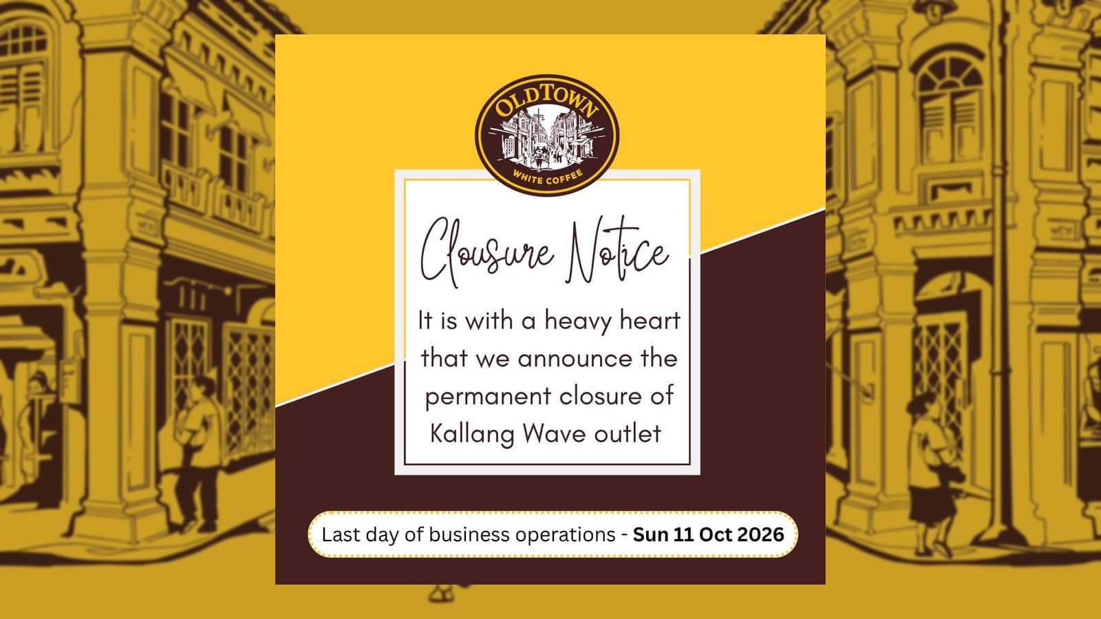 旧街场白咖啡撤出新加坡: Kallang Wave Mall 最后一家门店 2026 年 10 月 11 日结业