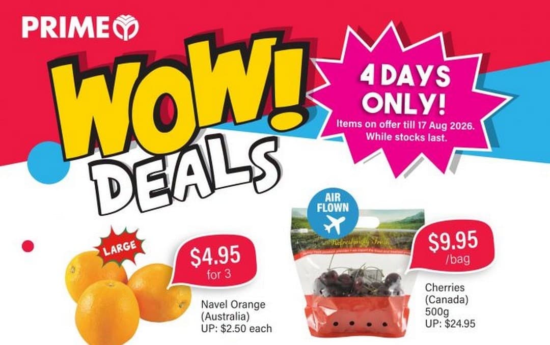Prime Supermarket's 4-Day WOW! Deals (14–17 Aug): 500g Canadian Cherries Drop From $24.95 to $9.95 — Plus Norwegian Salmon at $1.59/100g and an 18-Tub Dehumidifier Carton for $19.90