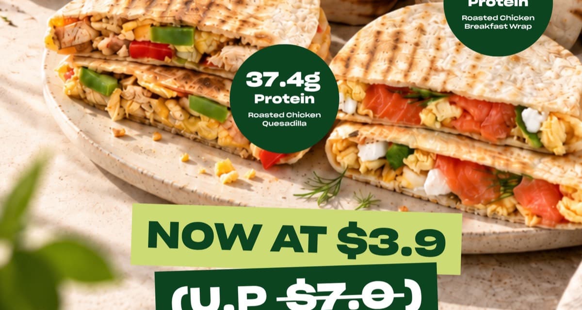 SaladStop! Breakfast at $3.90 (U.P. $7): Egg Pots, Quesadillas, Wraps and Burritos, 8am to 10.30am Until 30 Nov 2026