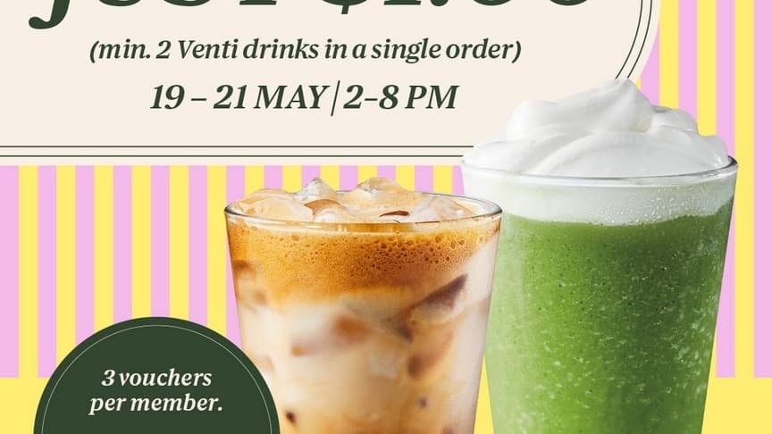 Best Singapore Deals Running This Week — Your 20-26 May 2026 Cheatsheet (S$1 Starbucks Venti, 70% Off CHICHA, 100 Free McSpicy Daily + 5 More)
