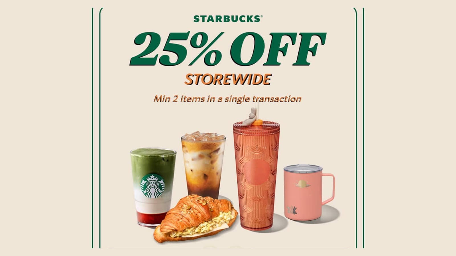 Starbucks 25% Off Storewide to 13 Sep 2026: Min 2 Items, In-Store Only, and the Five Exclusions That Make It Not Quite Storewide