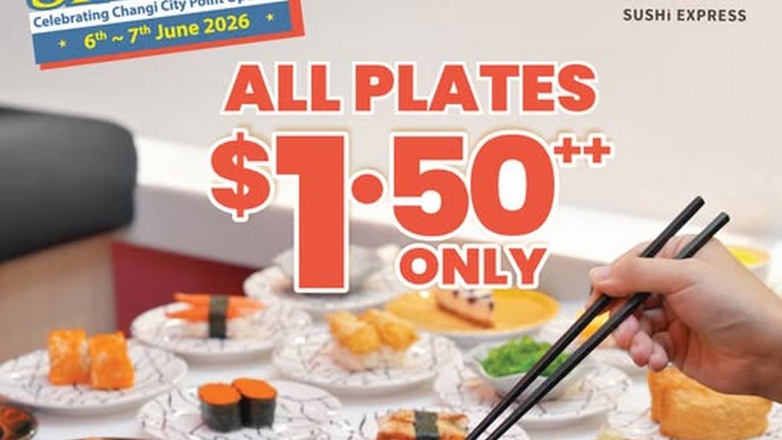Sushi Express Changi City Point Opening Special — All Plates $1.50++ (ENDS TODAY Sat 7 Jun)