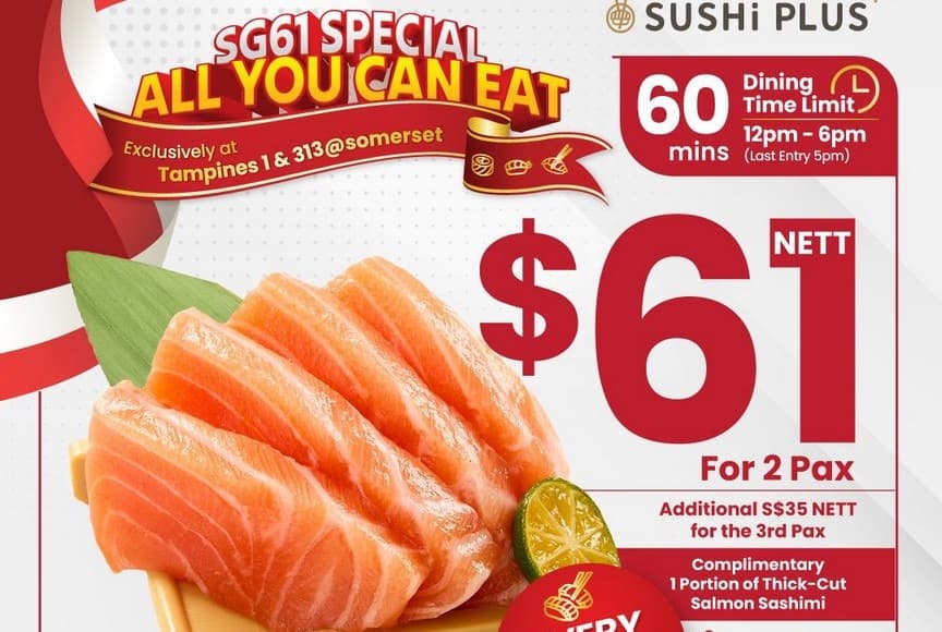 Sushi Plus SG61 All-You-Can-Eat — $61 Nett for 2 Pax, 130+ Varieties, Tuesdays Only (11, 18 & 25 Aug 2026)