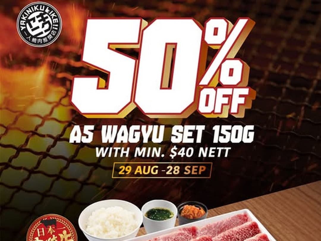 Yakiniku Like Takes 50% Off Its A5 Wagyu Set, 29 Aug to 28 Sep 2026: $12.95 for 150g of Miyazaki Wagyu Plus Rice and Soup, and It Beats the Brand's Own Monday Wagyu Deal by Half