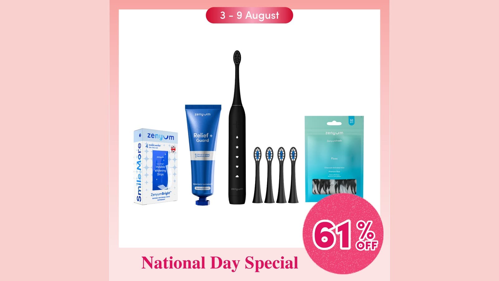 Zenyum's National Day Sale — $90.90 for a 5-Piece Oral Care Bundle (61% Off), Plus 40% Off the Waterflosser Go & 28-Strip Whitening Pack (3–9 Aug 2026)