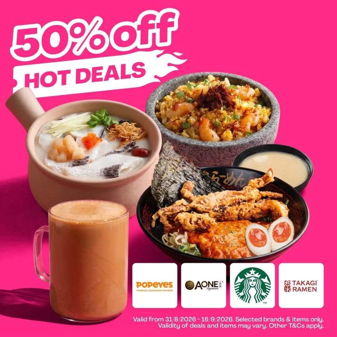 foodpanda 50% off HOT DEALS poster featuring claypot dishes, fried rice and teh, with Popeyes, A-One Signature, Starbucks and Takagi Ramen logos, valid 31.8.2026 to 16.9.2026.