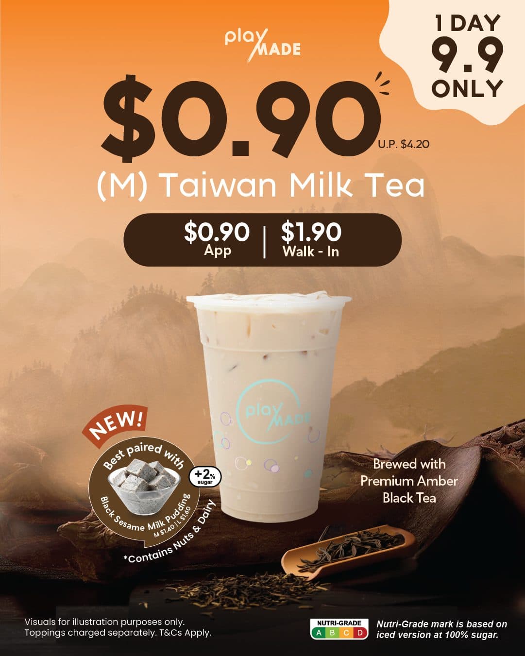 PlayMade 9.9 海报:$0.90 (M) 台湾奶茶,原价 $4.20,App $0.90 或到店 $1.90,仅限一天,以 Premium Amber 红茶为基底。