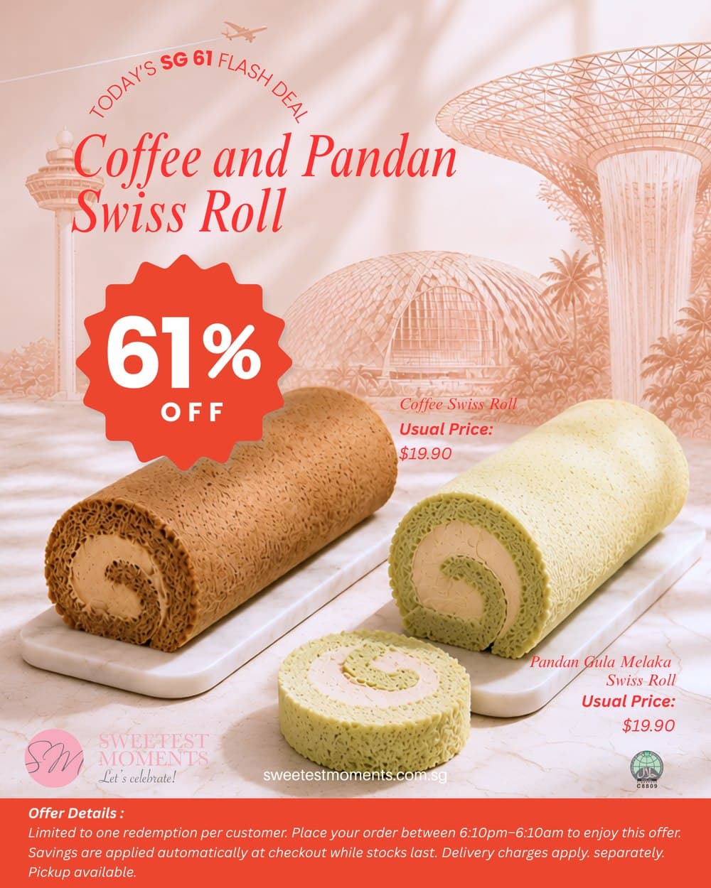 Sweetest Moments SG61 flash deal poster for Wednesday: Coffee and Pandan Gula Melaka Swiss Rolls, marked 61% off, usual price $19.90 each.