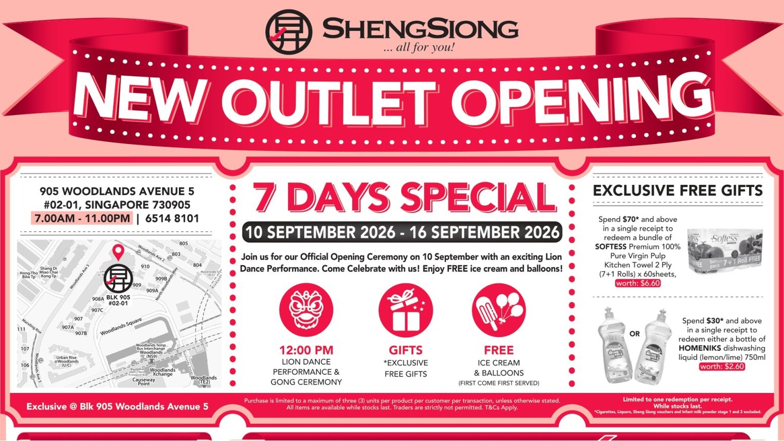 Sheng Siong new outlet opening advertisement: a red ribbon reading NEW OUTLET OPENING above the address 905 Woodlands Avenue 5 #02-01 Singapore 730905, opening hours 7.00am to 11.00pm, a 7 DAYS SPECIAL banner dated 10 September 2026 to 16 September 2026, a 12.00pm lion dance notice, and an EXCLUSIVE FREE GIFTS panel listing the $70 Softess and $30 Homeniks redemptions.
