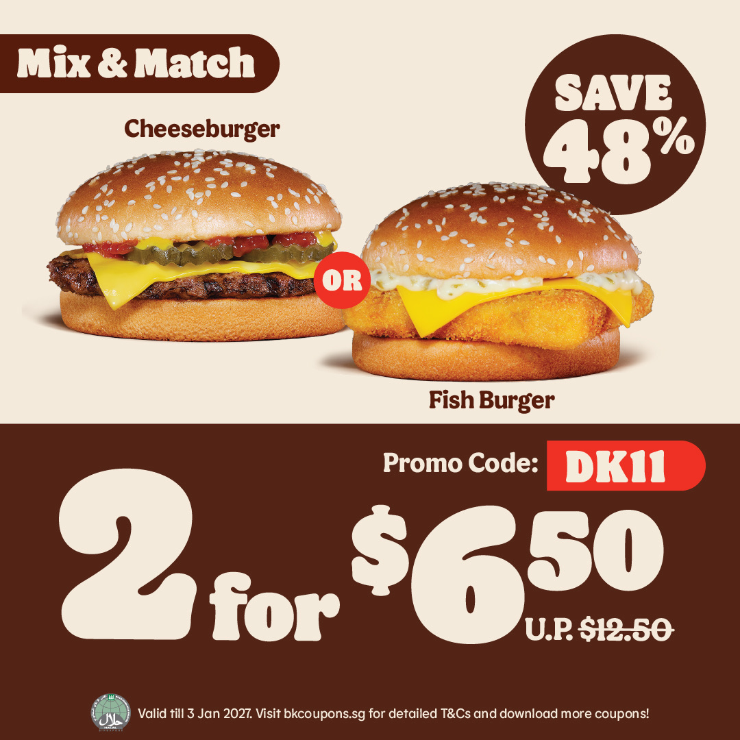 Burger King:新一批 King Deals 代码 DK1–DK20 至 2027 年 1 月 3 日,2 个汉堡 $6.50、Whopper 配薯条 $6.90