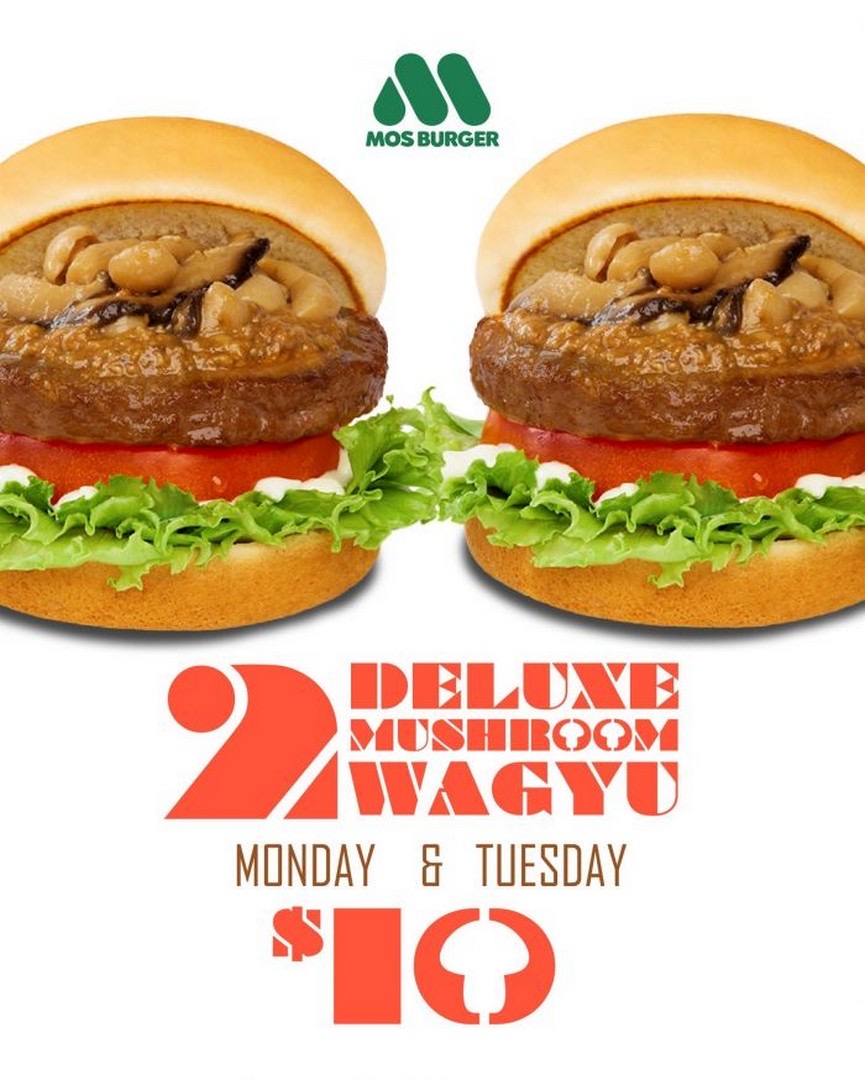 MOS Burger — 2 Deluxe Mushroom Wagyu Burgers for $10, Every Monday & Tuesday