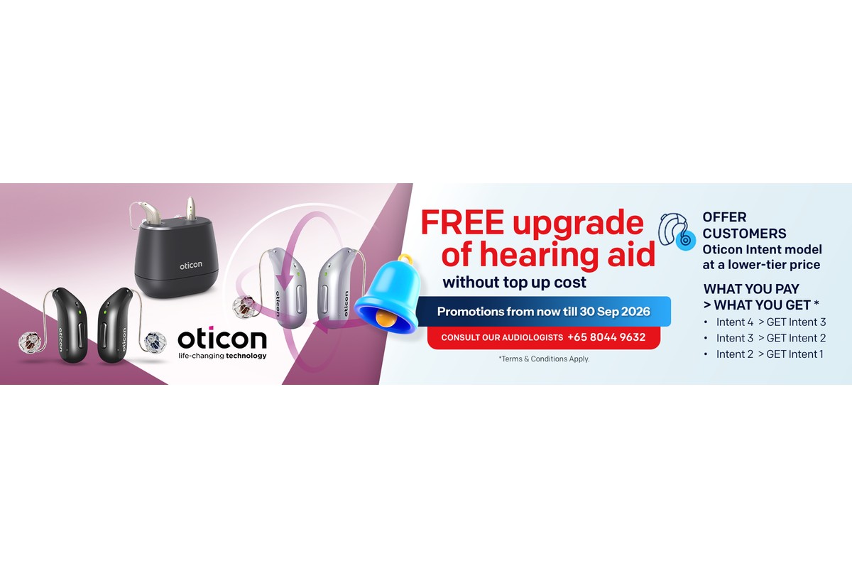 D and S Audiology: 2026 年 9 月 30 日前免费升一级 Oticon Intent, 还能上门配戴