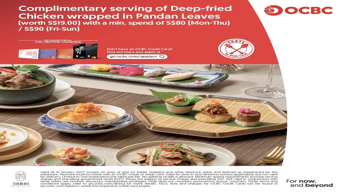 Sarai Fine Thai — Upmarket Thai at Tanglin Mall, Free Pandan-Wrapped Fried Chicken With OCBC