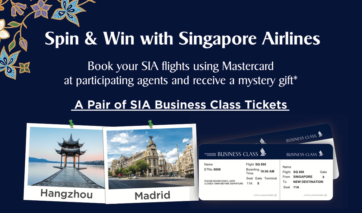 Singapore Airlines (Booth 5H12) — Spin & Win, Up to a Pair of Business Class Tickets