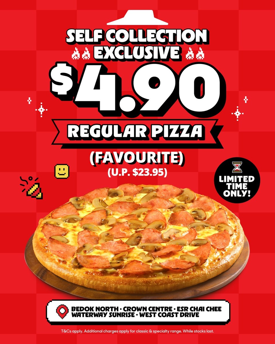 Pizza Hut's $4.90 regular pizza self-collection exclusive runs 21-27 October 2026 at five outlets.